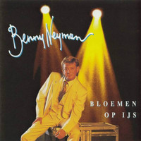 Benny Neyman - Bloemen op ijs