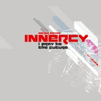 Major Bryce Presents Innercy - I pray to the future
