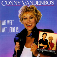 Conny Vandenbos - Wie Weet Wat Liefde Is