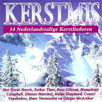 Various Artists - Kerstmis - Nederlandstalige Kerstliederen
