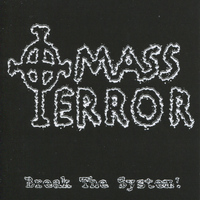 Mass Terror - Break the System! (Explicit)