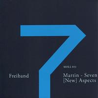Freiband - Martin: Seven (New) Aspects