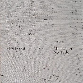 Freiband - Musik for No Title - Single