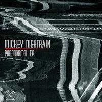 Mickey Nightrain - Paranormal - EP