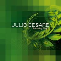 Julio Cesare - Saturday night