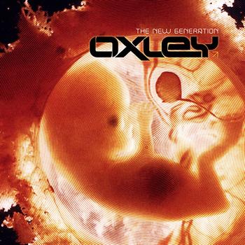 Oxley - The new génération