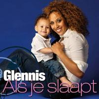Glennis - Als je slaapt (nwe versie)