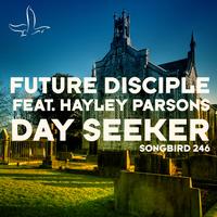 Future Disciple - Day Seeker