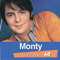 Monty - Monty Tendres Années 60