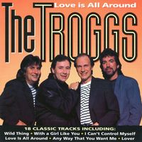 The Troggs - Love Is All Around (Rerecorded Version)
