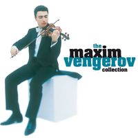 Maxim Vengerov - Maxim Vengerov - The Collection (2009)