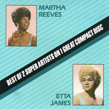 Martha Reeves & Etta James - Back To Back - Martha Reeves & Etta James