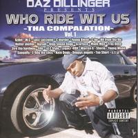 Daz Dillinger - Who Ride Wit Us Vol 1
