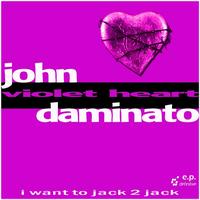 John Daminato - Violet Heart E.P.