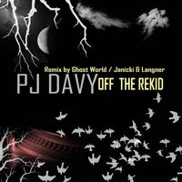 PJ Davy - Off The Rekid