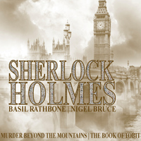 Basil Rathbone - Sherlock Holmes: Murder Beyond The Mountains & The Book of Tobit