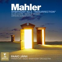 Paavo Järvi - Mahler: Symphony No. 2 "Resurrection"