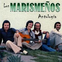 Los Marismenos - Los Marismeños: Antología
