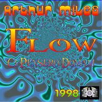 Arthur Miles - Flow (Ci pensero domani)