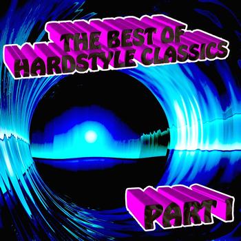 Various Artists - The Best of Hardstyle Classics, Vol. 1