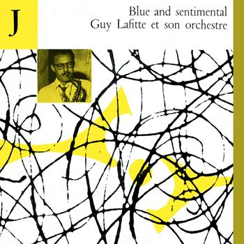 Guy Lafitte - Blue and Sentimental