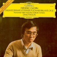Dang Thai Son - Chopin: Andante spianato et Grande Polonaise brilliante op. 22; Nocturnes; Valse; Mazurkas; Ballade; Scherzo