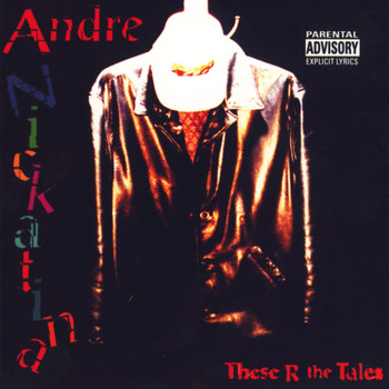 Andre Nickatina - These R the Tales