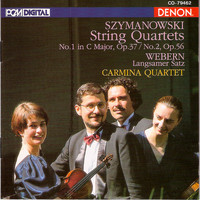 Carmina Quartet - Szymanowski: String Quartets - Webern: "Langsamer Satz"