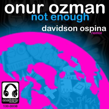 Onur Ozman - Not Enough