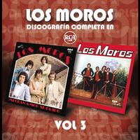 Los Moros - Discografía Completa En RCA - Vol.3