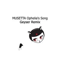 Musetta - Ophelia's Song Remix