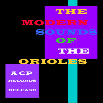 Orioles - The Modern Sounds