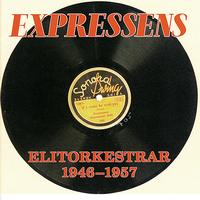Arne Domnerus - Expressens Elitorkestrar 1946-1957