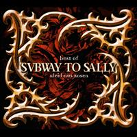 Subway To Sally - Best Of "Kleid aus Rosen"