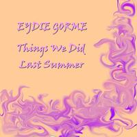 Eydie Gorme - Things We Did last Summer