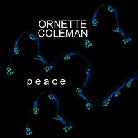 Ornette Coleman - Peace