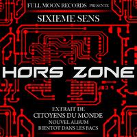 Sixième Sens - Hors zone