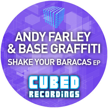 Andy Farley vs Base Graffiti - Shake Your Baracas EP (Explicit)