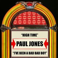 Paul Jones - I've Been A Bad, Bad Boy