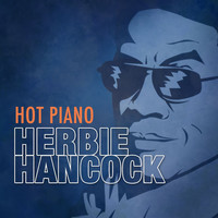 Herbie Hancock - Hot Piano