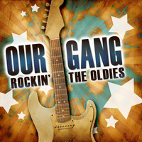 Our Gang - Rockin' The Oldies