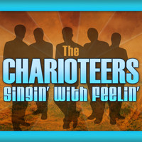 The Charioteers - Singin' With Feelin'