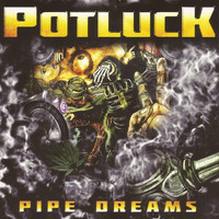 Potluck - Pipe Dreams (Explicit)