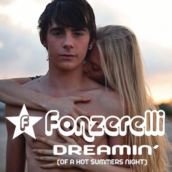 Fonzerelli - Dreamin' (Of A Hot Summers Night) (e-Single)
