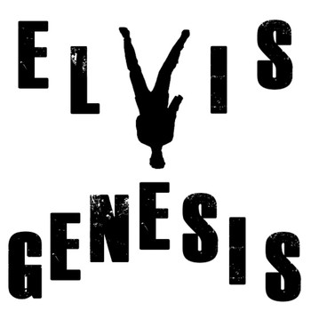Elvis Presley - Elvis Genesis