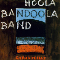 Hoola Bandoola Band - Garanterat individuell