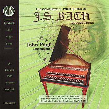 John Paul - Bach: The Complete Clavier Suites Vol. 3