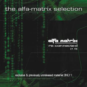 Various Artists - Alfa Matrix - Re:Connected, Vol. 1