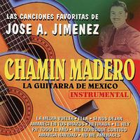 Chamin Madero - La Guitarra de Mexico