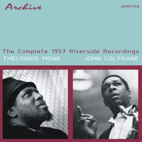 Thelonious Monk & John Coltrane - The Complete 1957 Riverside Recordings
